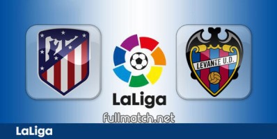 Atletico Madrid vs Levante Full Match Highlights