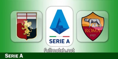 Genoa vs Roma Full Match Highlights