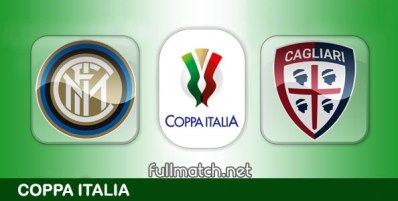 Inter vs Cagliari Full Match Highlights Coppa Italia