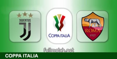 Juventus vs Roma Full Match Highlights Coppa Italia