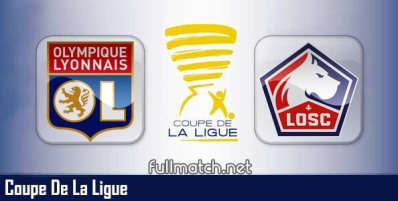 Lyon vs Lille Full Match Highlights Coupe De La Ligue