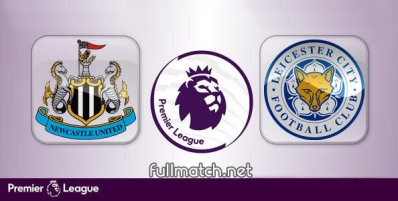 Newcastle United vs Leicester City Full Match Highlights
