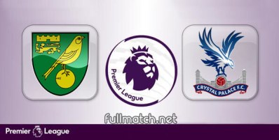Norwich City vs Crystal Palace Full Match Highlights
