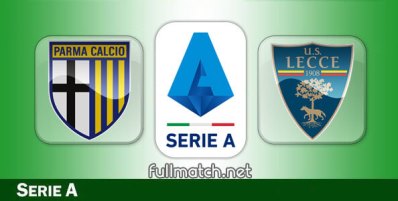Parma vs Lecce Full Match Highlights