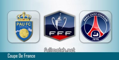 Pau vs PSG Full Match Highlights Coupe De France