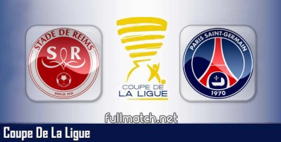Reims vs PSG Full Match Highlights Coupe De La Ligue