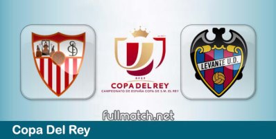 Sevilla vs Levante Full Match Highlights Copa Del Rey