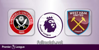 Sheffield United vs West Ham United Full Match Highlights