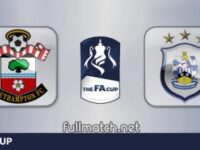 Southampton vs Huddersfield Full Match Highlights FA Cup