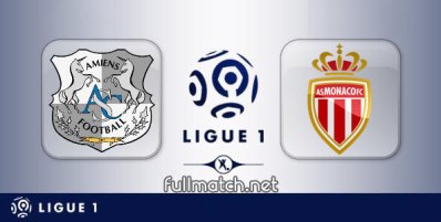 Amiens vs Monaco Full Match Highlights