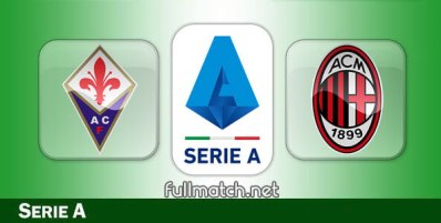Fiorentina vs Milan Full Match Highlights