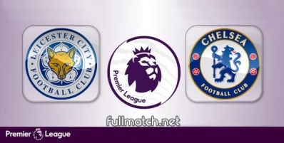Leicester City vs Chelsea Full Match Highlights