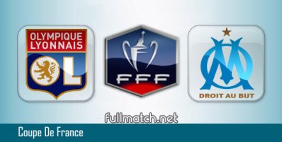 Lyon vs Marseille Full Match Highlights Coupe De France