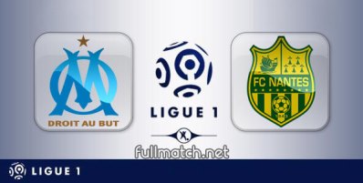 Marseille vs Nantes Full Match Highlights