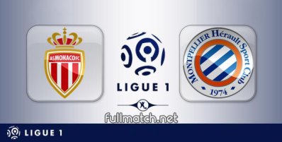 Monaco vs Montpellier Full Match Highlights