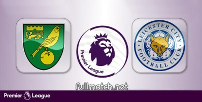 Norwich City vs Leicester City Full Match Highlights