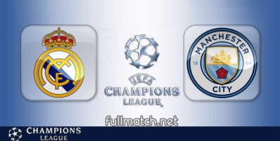 Real Madrid vs Manchester City Full Match Highlights