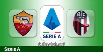 Roma vs Bologna Full Match Highlights