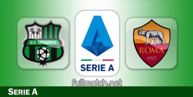 Sassuolo vs Roma Full Match Highlights
