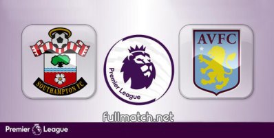 Southampton vs Aston Villa Full Match Highlights