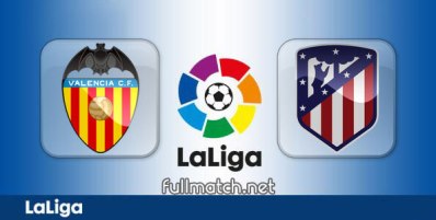 Valencia vs Atletico Madrid Full Match Highlights