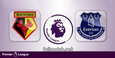 Watford vs Everton Full Match Highlights