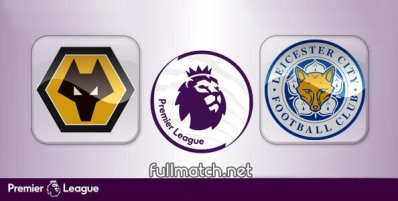 Wolverhampton Wanderers vs Leicester City Full Match Highlights