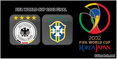 Germany vs Brazil Full Match World Cup 2002 Final