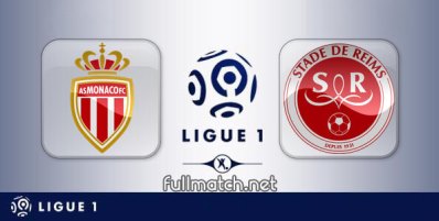 Monaco vs Reims Full Match Highlights