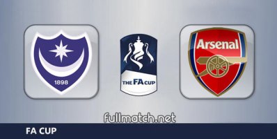 Portsmouth vs Arsenal Full Match Highlights FA Cup