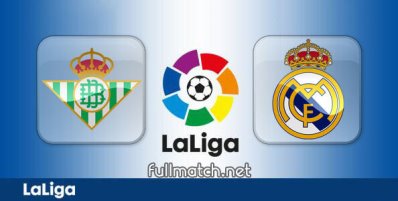 Real Betis vs Real Madrid Full Match Highlights