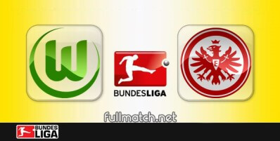 Wolfsburg vs Eintracht Frankfurt Full Match Highlights