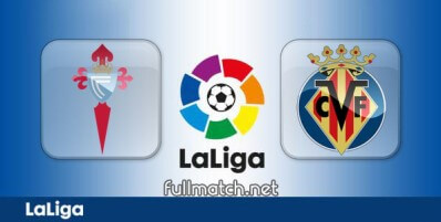 Celta Vigo vs Villarreal Full Match Highlights