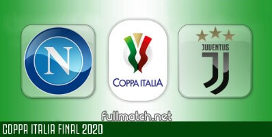 Napoli vs Juventus Full Match Highlights Coppa Italia Final