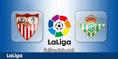 Sevilla vs Real Betis Full Match Highlights