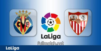 Villarreal vs Sevilla Full Match Highlights