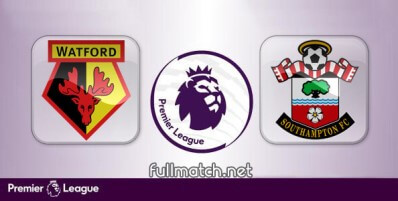 Watford vs Southampton Full Match Highlights