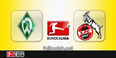 Werder Bremen vs Koln Full Match Highlights