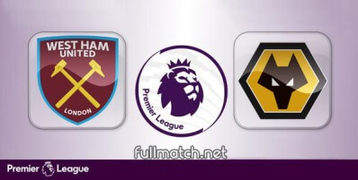 West Ham United vs Wolverhampton Wanderers Full Match Highlights