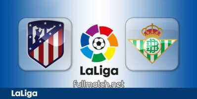 Atletico Madrid vs Real Betis Full Match Highlights