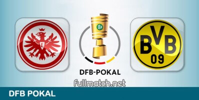 Eintracht Frankfurt vs Borussia Dortmund Full Match DFB Pokal Final 2017