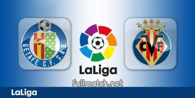 Getafe vs Villarreal Full Match Highlights