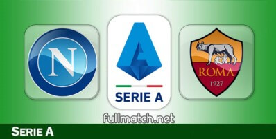 Napoli vs Roma Full Match Highlights