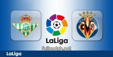 Real Betis vs Villarreal Full Match Highlights