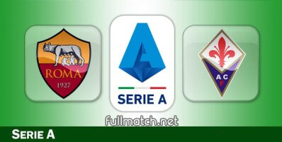 Roma vs Fiorentina Full Match Highlights