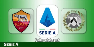 Roma vs Udinese Full Match Highlights