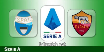 SPAL vs Roma Full Match Highlights