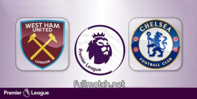 West Ham United vs Chelsea Full Match Highlights