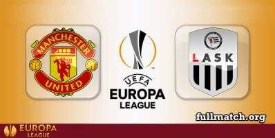 Manchester United vs LASK Full Match Highlights