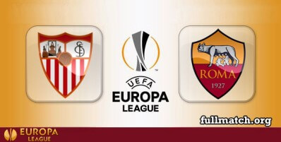Sevilla vs Roma Full Match Highlights